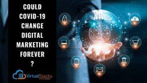 Could COVID-19 Change Digital Marketing Forever