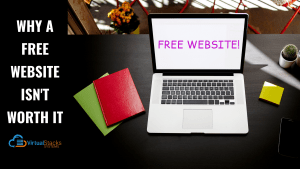 Why a Free Website Isn’t Worth It