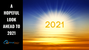 A Hopeful Look Ahead to 2021