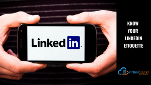 Know Your LinkedIn Etiquette